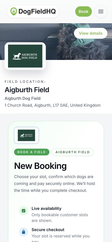 DogFieldHQ mobile customer booking flow showing a selected field, time, price and dog selection